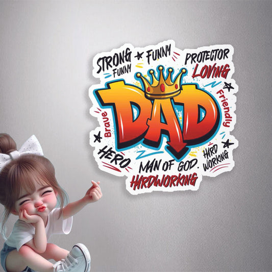 Dad King Attributes Premium Vinyl Stickers