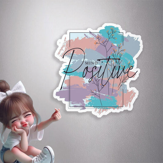 Positive Mind Art Premium Vinyl Stickers