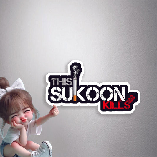Sukoon Kills Anti-Smoking Premium Vinyl Stickers