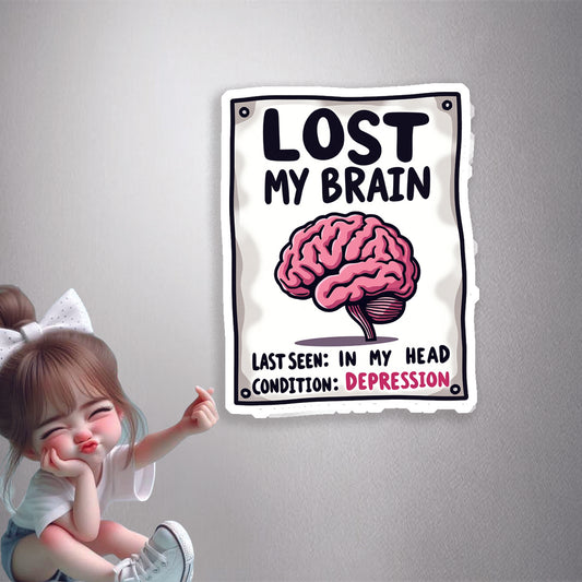 Lost My Brain Premium Vinyl Stickers