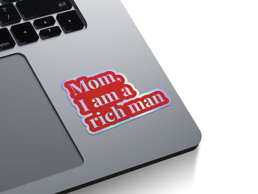 Rich Man Quote Holographic Stickers