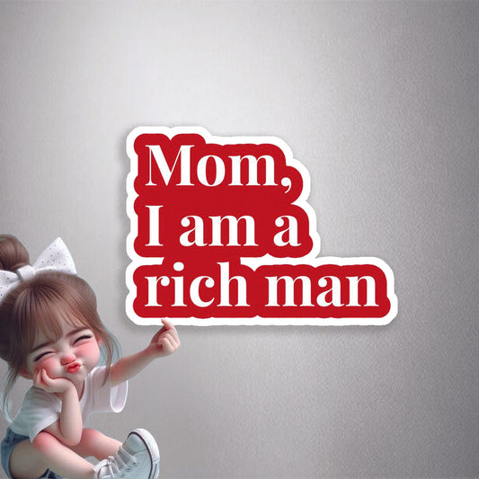 Rich Man Quote Premium Vinyl Stickers