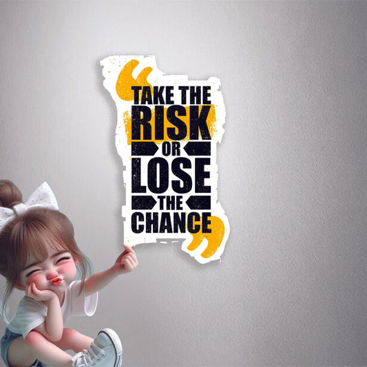 Take The Risk Motivation Premium Vinyl Stickers