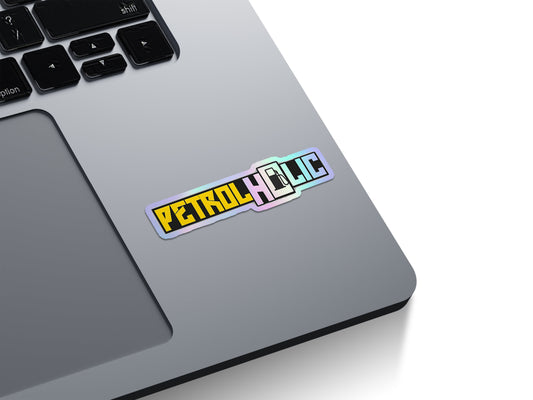 Petrolholic Fuel Lover Holographic Stickers
