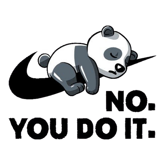 No you do It Premium Vinyl Stickers