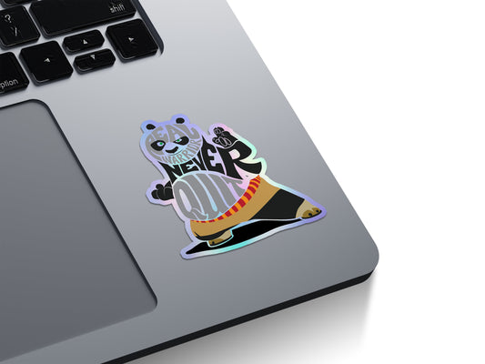 A Real Warrior Never Quits Holographic Stickers