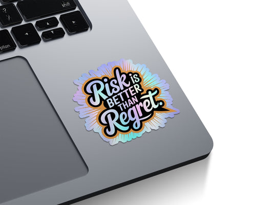 Risk Is Better Than Regret Holographic Stickers