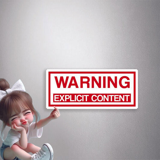Warning Explicit Content Premium Vinyl Stickers