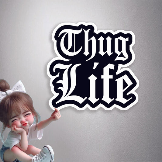 Thug Life Premium Vinyl Stickers