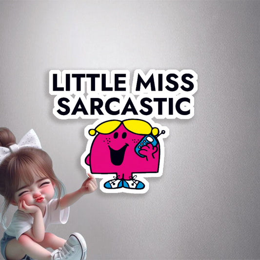 Little Miss Sarcastic Premium Vinyl Stickers