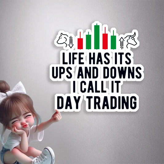I Call It Day Trading Premium Vinyl Stickers