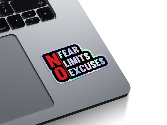 No Fear, No Limits, No Excuses Holographic Stickers