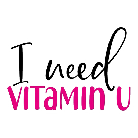 I Need Vitamin U Premium Vinyl Stickers