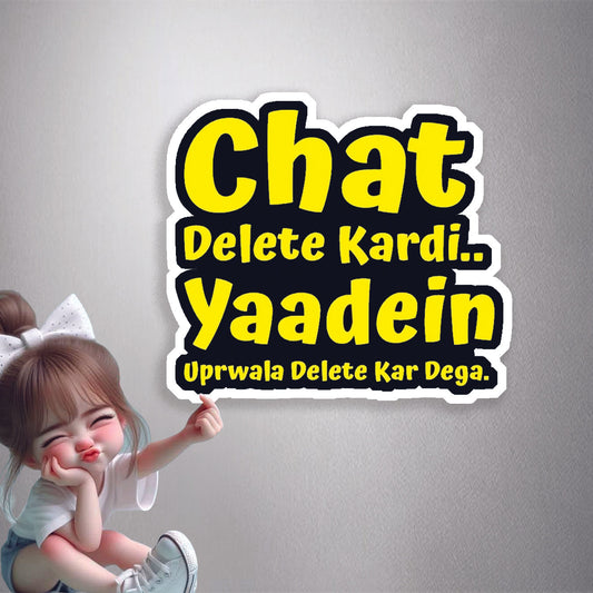 Chat Delete Kardi Premium Vinyl Stickers