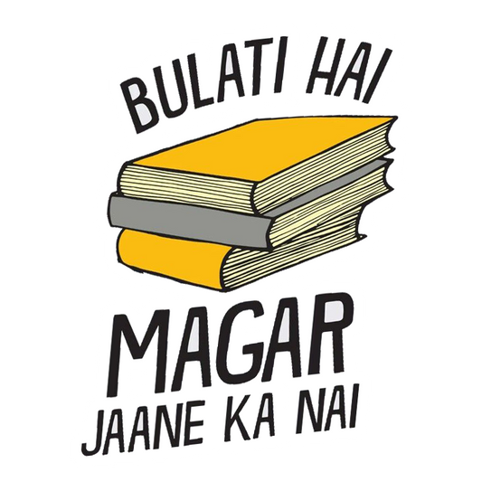 Bulati Hai Magar Jaane Ka Nai Premium Vinyl Stickers