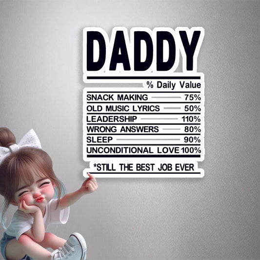 Daddy Nutrition Facts Premium Vinyl Stickers