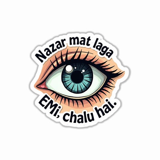 Nazar Mat Lga ,Emi Chalu Hai Bumper Sticker
