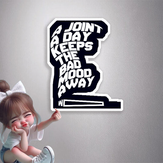 A Joint A Day Keeps The Bad Mood Away Premium Vinyl Stickers