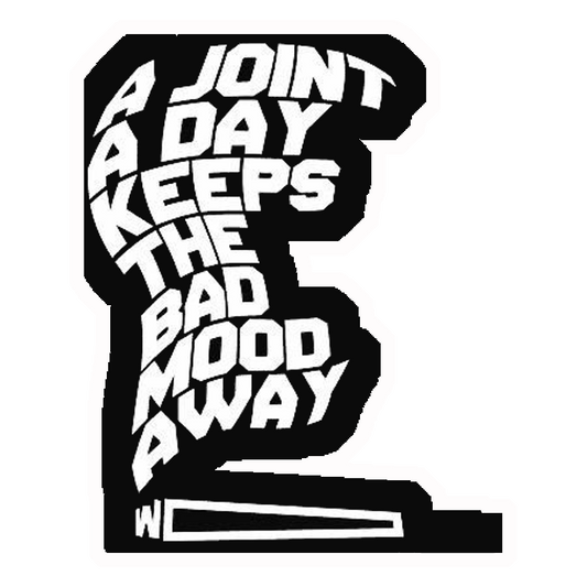 A Joint A Day Keeps The Bad Mood Away Premium Vinyl Stickers