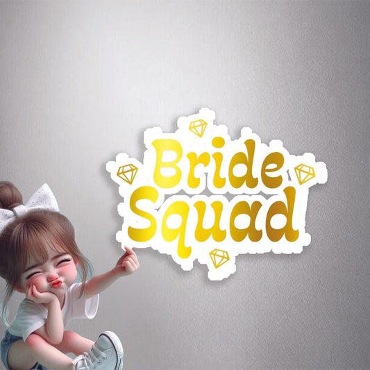 Gold Bride Squad Premium Vinyl Stickers