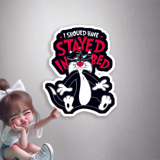 I Should Have Stayed In Bed Premium Vinyl Stickers