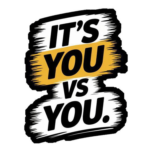 It's You vs You Premium Vinyl Stickers