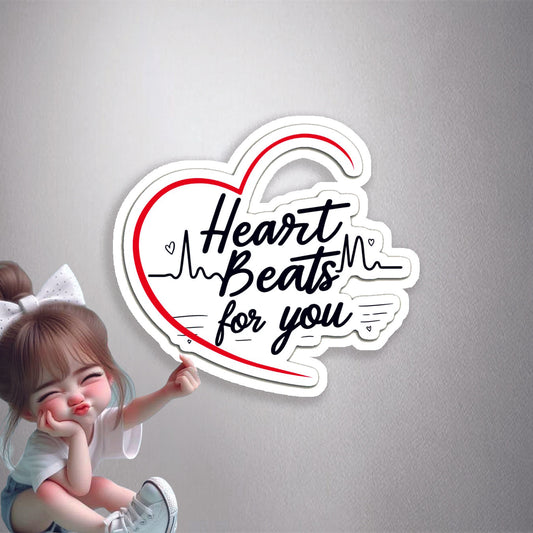 My Heart Beats For You Premium Vinyl Stickers