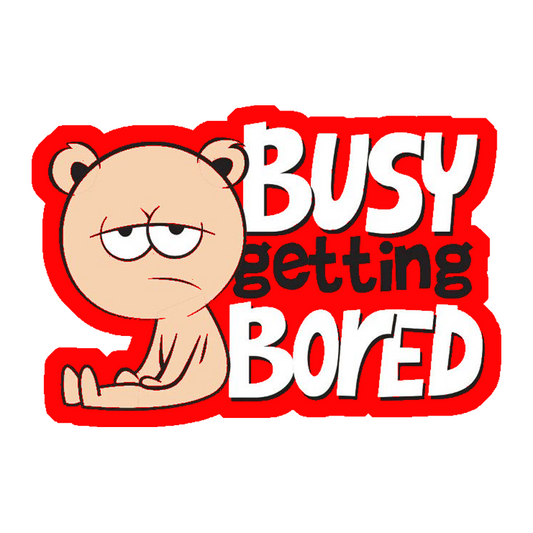 Busy Getting Bored Premium Vinyl Stickers