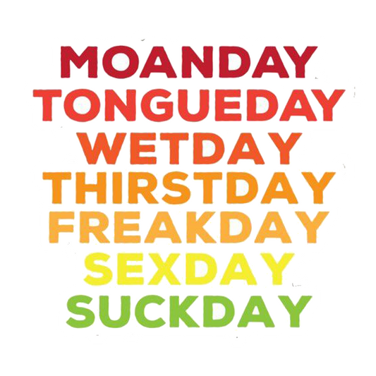 Days of the Week Puns Premium Vinyl Stickers