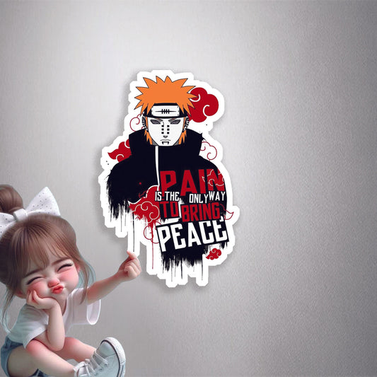 Pain Is The Only Way To Bring Peace Premium Vinyl Stickers