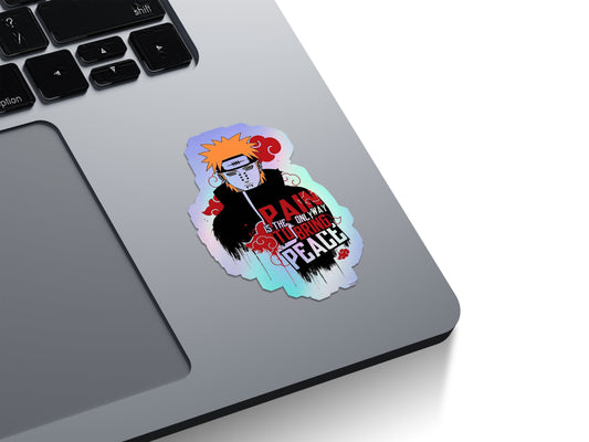 Pain Is The Only Way To Bring Peace Holographic Stickers