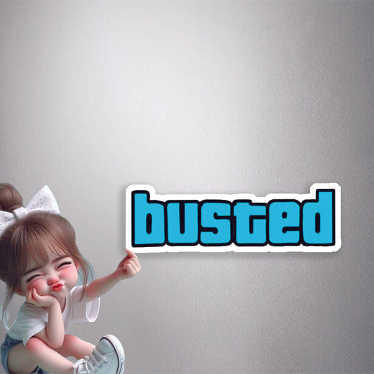 Busted GTA Style Premium Vinyl Stickers
