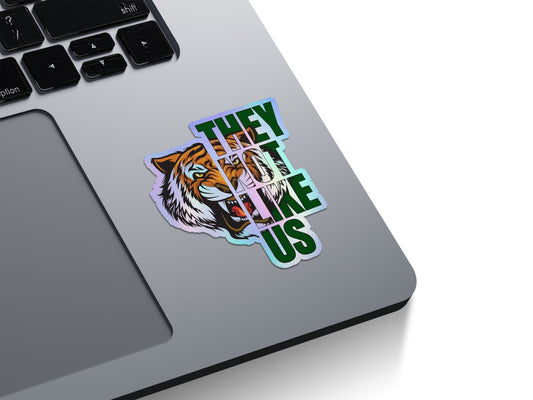 They Not Like Us Tiger Holographic Stickers