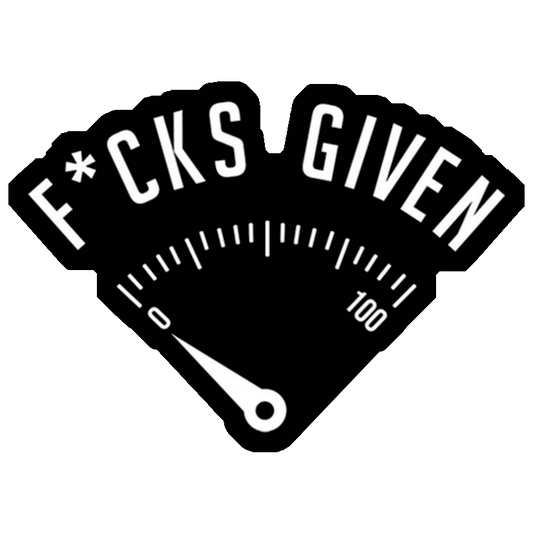 Fucks Given Gauge Premium Vinyl Stickers