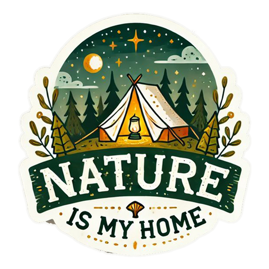 Nature Is My Home Camping Premium Vinyl Stickers