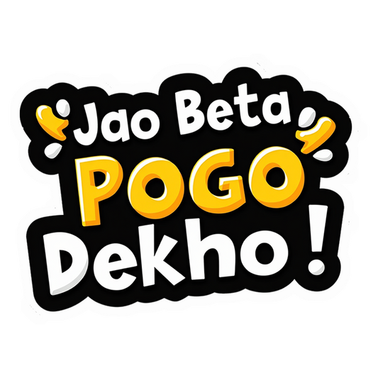 Jao Beta Pogo Dekho Premium Vinyl Stickers