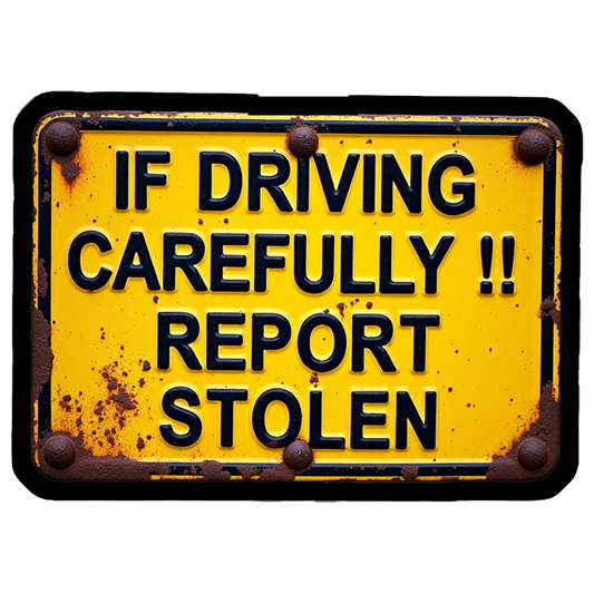 Driving Carefully Stolen Premium Vinyl Stickers