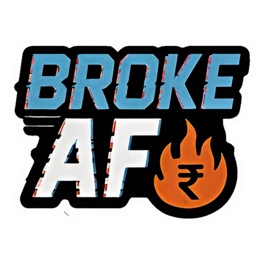 Broke AF Rupee Premium Vinyl Stickers