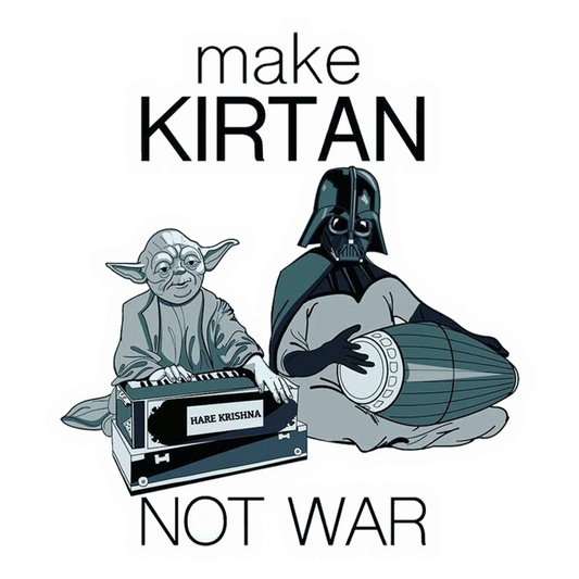 Make Kirtan Not War Premium Vinyl Stickers