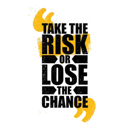 Take The Risk Motivation Premium Vinyl Stickers