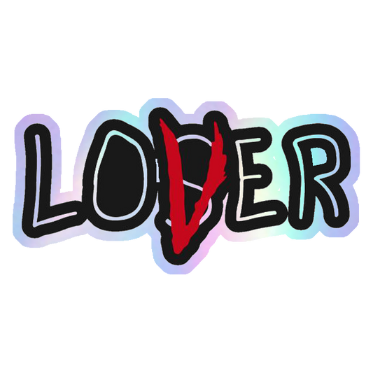 Loser Lover It Holographic Stickers