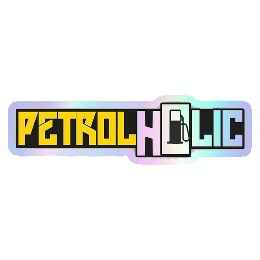 Petrolholic Fuel Lover Holographic Stickers