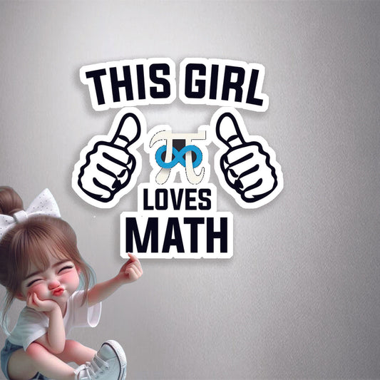 This Girl Loves Math Premium Vinyl Stickers