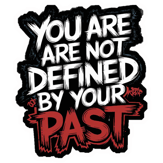 Not Defined By Your Past Premium Vinyl Stickers