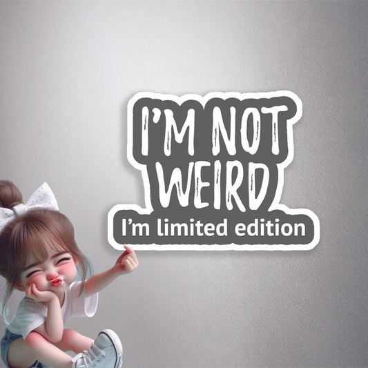 I'm Limited Edition Premium Vinyl Stickers