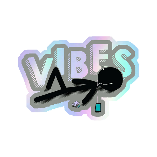Chill Vibes Holographic Stickers