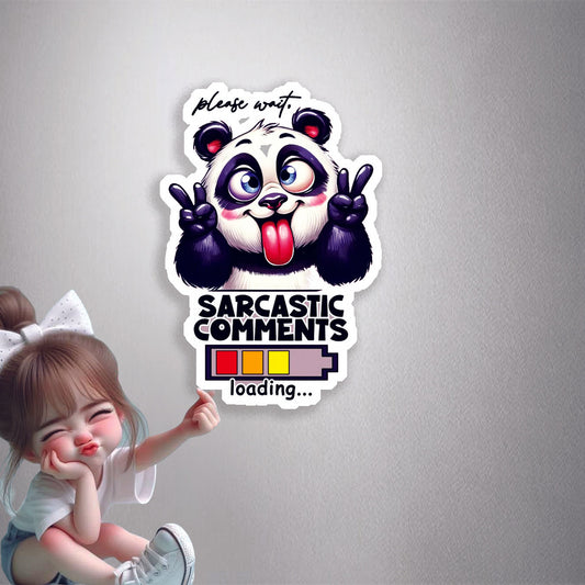 Sarcastic Comments Loading Premium Vinyl Stickers