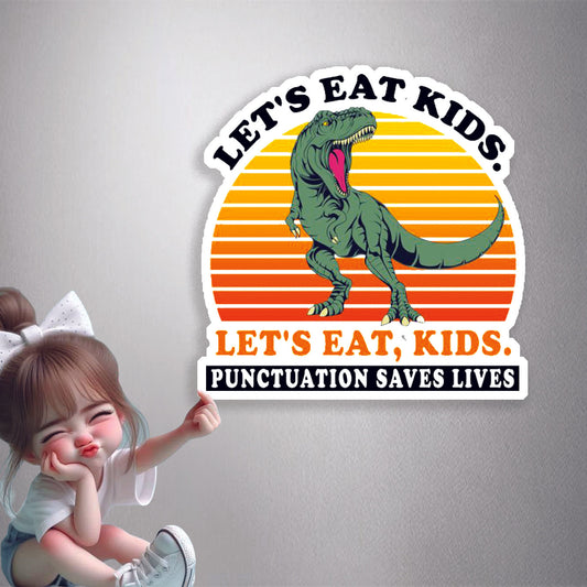 Punctuation Saves Lives Premium Vinyl Stickers