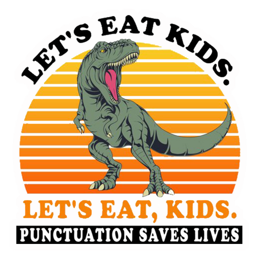 Punctuation Saves Lives Premium Vinyl Stickers
