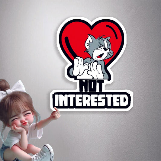 Not Interested Premium Vinyl Stickers